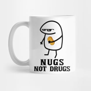 Meme Chicken Nuggets ~ Nuts not drugs Mug